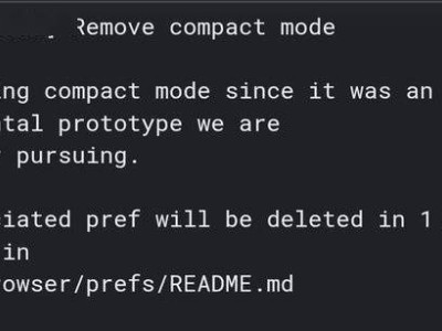 Chrome浏览器将取消紧凑模式，用户UI体验将有何变？