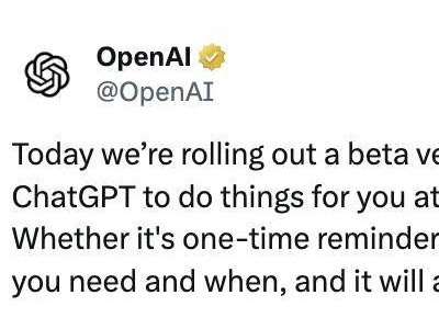 OpenAI Agent新上线！ChatGPT变身私人助理，自动执行任务还带提醒